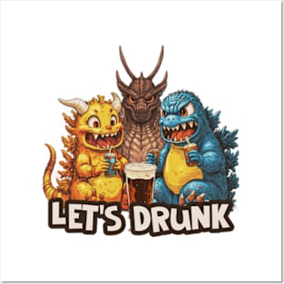 Hey Godzilla, Let's Drunk Posters and Art